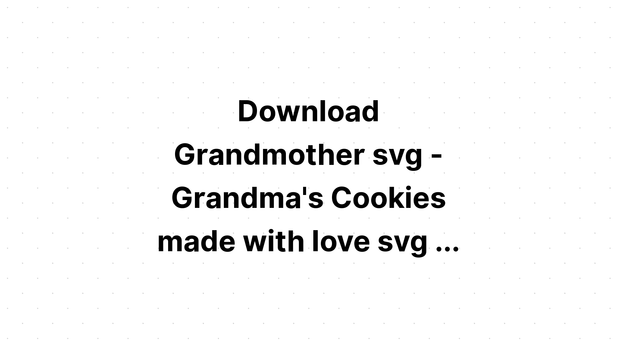 Download Cookies Made With Love Svg - Layered SVG Cut File